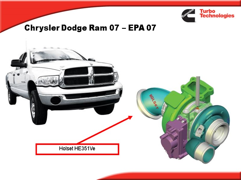Chrysler Dodge Ram 07 – EPA 07 Holset HE351Ve